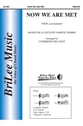 Now We Are Met SATB choral sheet music cover